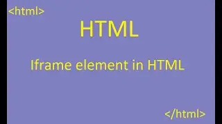 Iframe element in HTML (Iframe tag in html)