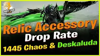 Lost Ark Relic Accessory Drop Rates for 1445 Chaos Dungeon & Deskaluda. Plus Bonus tip.