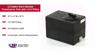 2.5 Gallon Black Molded Polyethylene Tank | U.S. Plastic Corporation&reg;