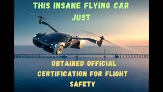 CERTIFIED WORLD'S FIRST FLYING CAR