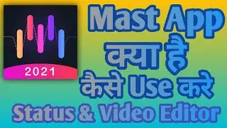 Mast App kaise use kare || How to use Mast App || Mast App