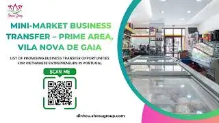 SHASU IMMIGRATION: MINI-MARKET BUSINESS TRANSFER &ndash; PRIME AREA, VILA NOVA DE GAIA