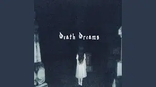 Death Dreams