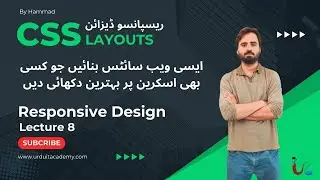 CSS Lecture 8 : Responsive Design with Media Queries (Module 6) || HTML & CSS || Urdu IT Academy