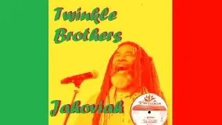 Twinkle Brothers ~ Jahoviah (Live with lyrics/c.c.)
