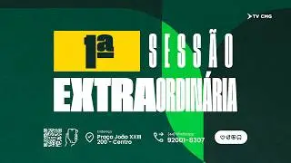 1ª Sessão Extraordinária