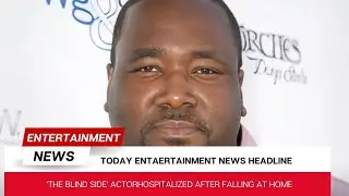 'The Blind Side' ActorHospitalized After Falling at Home