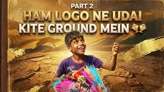 Ham logon Ne Udaya kite 🪁 ground mein part 2 