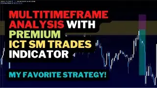 ICT & SMC MultiTimeFrame Analysis with PREMIUM INDICATOR on TradingView (Favorite Strategy)