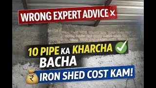 Iron Shed Cost Kaise Kam Kare | How I Saved Money in 20&times;10 Shed | Real Experience