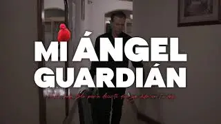 MI ÁNGEL GUARDIÁN Steeven Sandoval