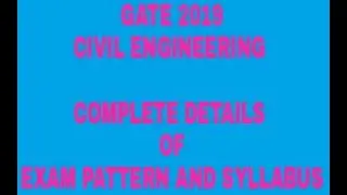 GATE 2019 EXAM PATTERN AND SYLLABUS