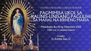 AGS School-Wide Mass | Kalinis-linisang Paglilihi sa Mahal na Birheng Maria | 10 Disyembre 2025