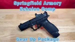 Springfield Echelon Comp &lsquo;Gear Up&rsquo; Review &ndash; Unboxing, Range Test & Disassembly