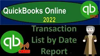 Transaction List by Date Report 4200 QuickBooks Online 2022