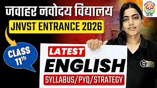JNV Class 11 English Syllabus & Strategy| JNVST 2026 PYQ & Complete Guide | Navodaya Class 11 Exam