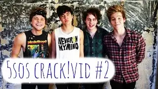 5SOS crack!vid #2