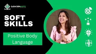 Soft Skills | Positive Body Language | Skills Training | TutorialsPoint