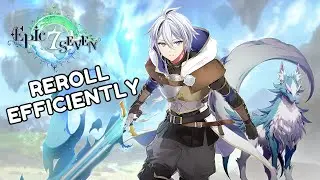 How to Reroll Efficiently in Epic Seven on PC 2025?