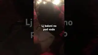 Lj baloni no pod vodo ha ha