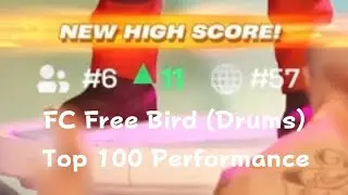 FC: Free Bird by Lynyrd Skynyrd on Drums (Top 100!)