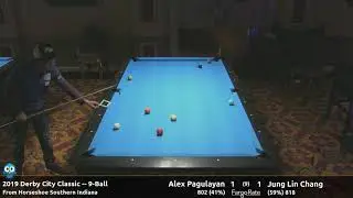 Alex Pagulayan vs Jung Lin Chang - 9-Ball - 2019 Derby City Classic
