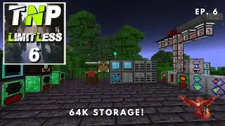 TNP Limitless 6 ~ Member's First ~ Ep. 6 ~ Loot from the Loot Fabricator, 64K Storage, and Loot Bags
