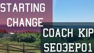 Starting Change with Coach Kip