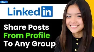 How to Share Posts From Your LinkedIn Profile to Any Group 2025 (Step By Step)