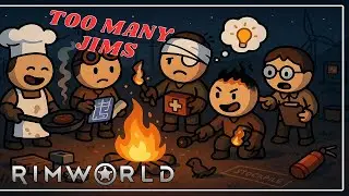 Слишком много Джимов: Пять колонистов. Никакого плана. | Эпизод 24 | RimWorld Hardcore SK
