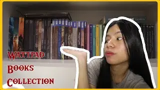 Wattpad Books Collection 2020! || Hannah Sofia