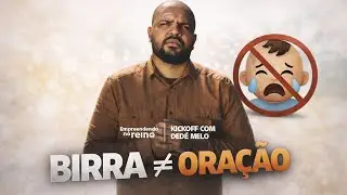Deus não se move por birra. Ele se move por princípios | Empreendendo no Reino