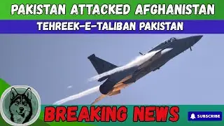 Pakistan Conducts Airstrikes Inside Kabul | TTP Leadership Targeted | The WolfTimes