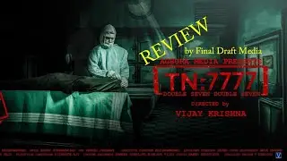 ShortFilm Review|TN7777 : Malayalam Short film|Final Draft media