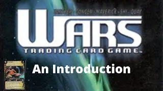 Wars TCG - An Introduction.