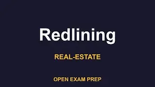 What is Redlining? | REAL-ESTATE-SALESPERSON Exam Prep