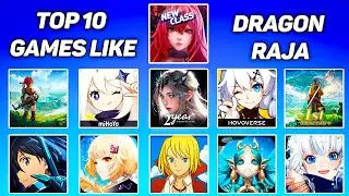 Top 10 Open World Games Like Dragon Raja For Android
