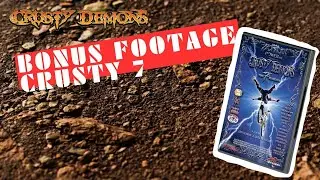 Crusty 7 Bonus Footage