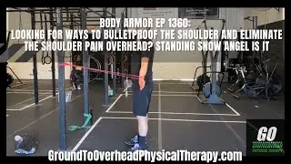 Body Armor Ep 1360: Looking for ways to bulletproof the shoulder and eliminate the shoulder pain...