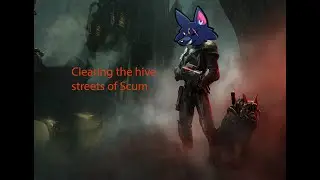 Clearing The streets of hive scum. Sven and Friends Play Warhammer Darktide