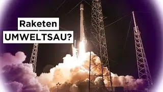 Wie sch&auml;dlich sind Raketenstarts f&uuml;r das Klima? CO2 Aussto&szlig; der Raumfahrt - #34