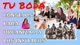 bodas | como organizar a los invitados | como organizar las mesas de la boda