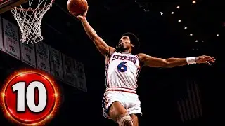 Julius Erving Top 10 Dunks of Career