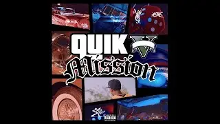 Quik V- Mission (Official Music Video)