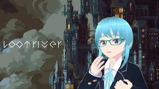 【Loot River】The prologue to Treasure Island