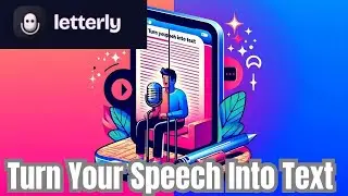 Letterly AI Review: Turn Your Speech into Well Written Text Effortlessly!