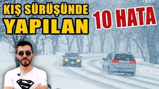 Kış Aylarında Sık Yapılan 10 S&uuml;r&uuml;c&uuml; Hatası!