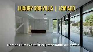 12M AED Luxury 5BR Villa in Damac Hills Whitefield | For Sale & Rent Dubai