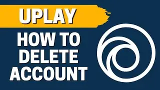How To Close Account In Uplay (UBISOFT)