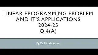 4.a LPP DU PYQ 2024-25 5th sem examples of duality by Dr. Hitesh Kumar
